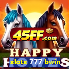 slots 777 bwin